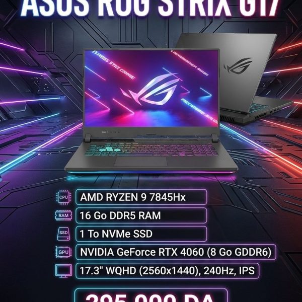 ASUS ROG STRIX G17/15.6" FH 2560X1440 240HZ/AMD RYZEN 9 7845Hx/16GB/SSD 1TB NVMe/RTX 4060 8GB/avec CHARGEUR ORGINAL